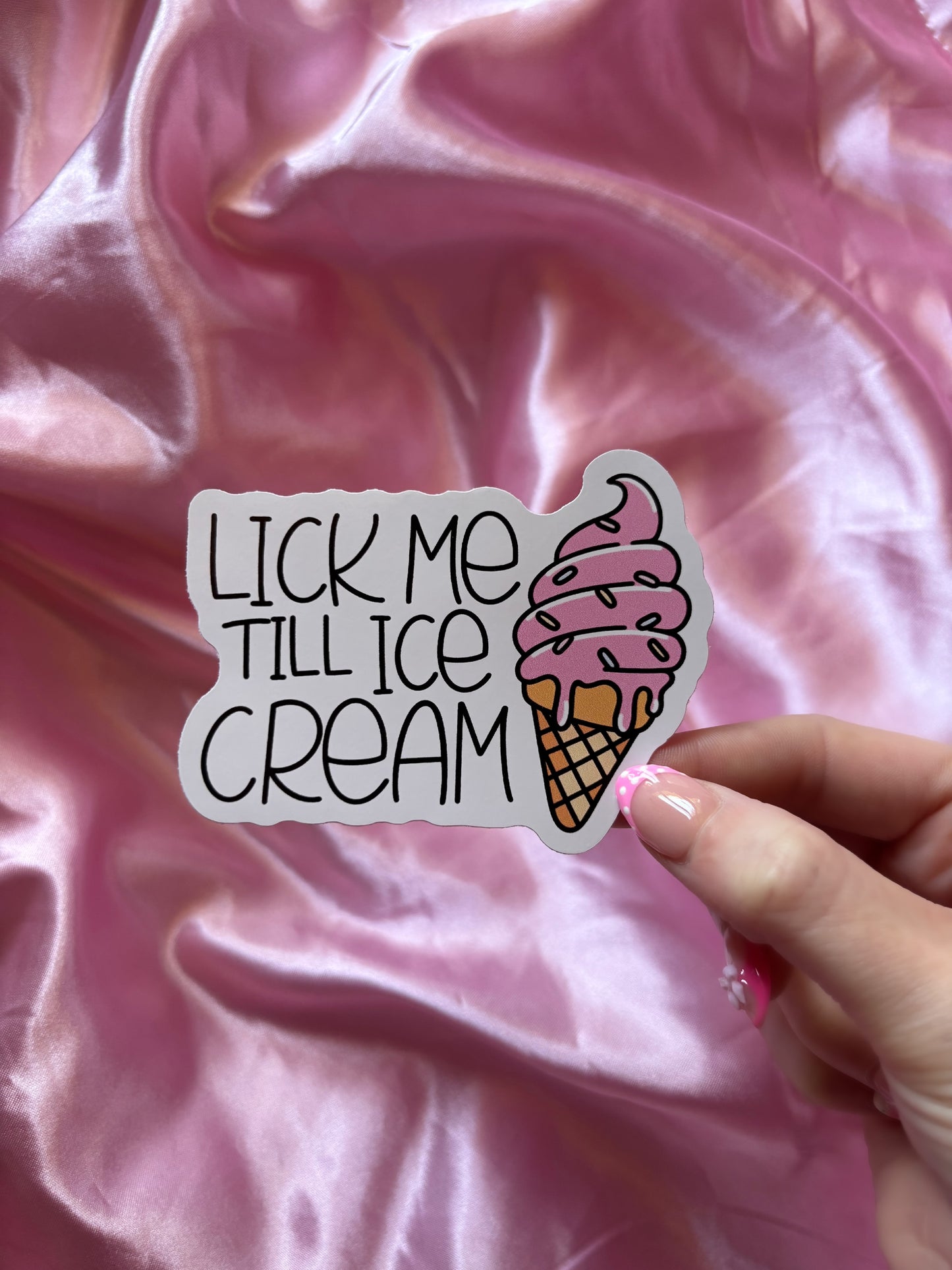 Lick me till ice cream Sticker